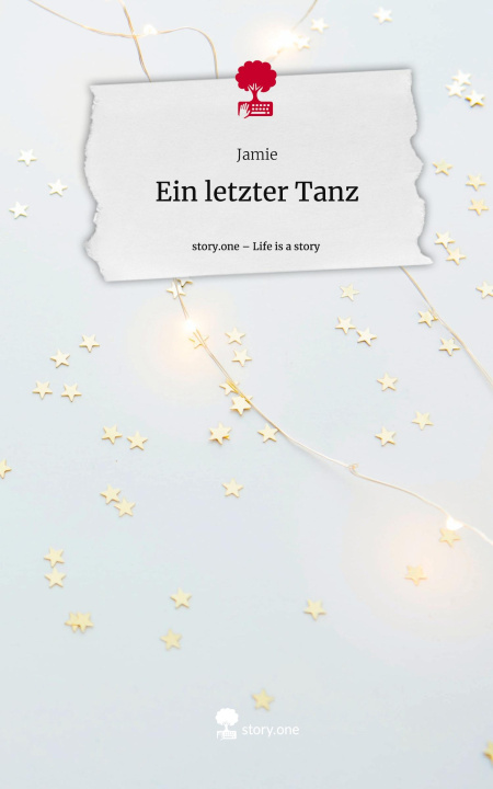 Boek Ein letzter Tanz. Life is a Story - story.one Jamie