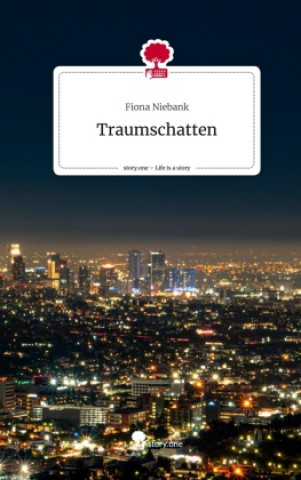 Knjiga Traumschatten. Life is a Story - story.one Fiona Niebank