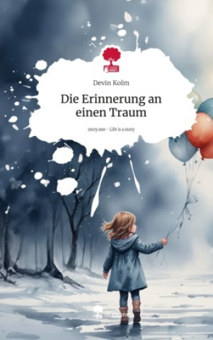 Boek Die Erinnerung an einen Traum. Life is a Story - story.one Devin Kolm