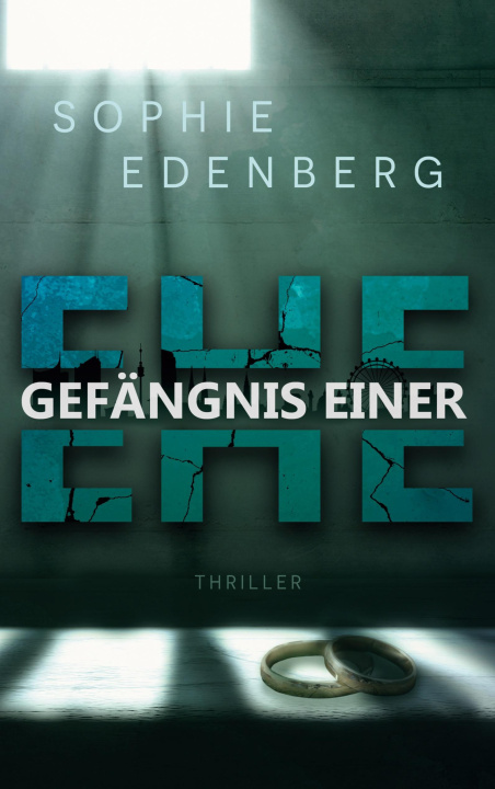 Knjiga Gefängnis einer Ehe Sophie Edenberg