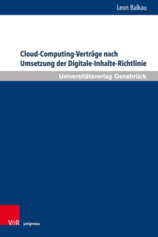 Boek Cloud-Computing-Verträge nach Umsetzung der Digitale-Inhalte-Richtlinie Balkau