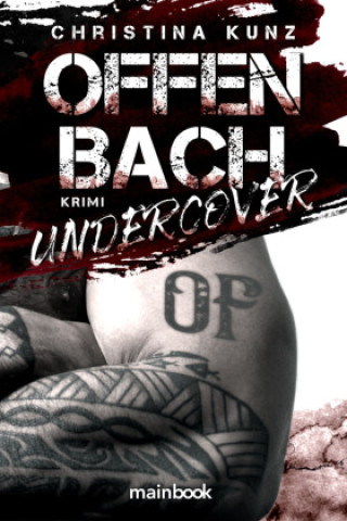 Knjiga Offenbach Undercover Christina Kunz
