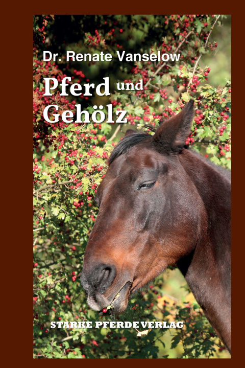 Knjiga Pferd und Gehölz 