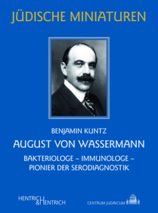 Knjiga August von Wassermann Benjamin Kuntz