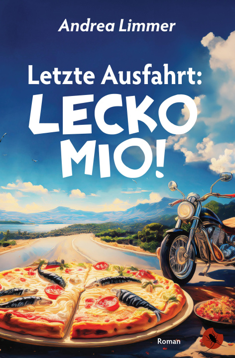 Buch Letzte Ausfahrt: Lecko Mio! Andrea Limmer