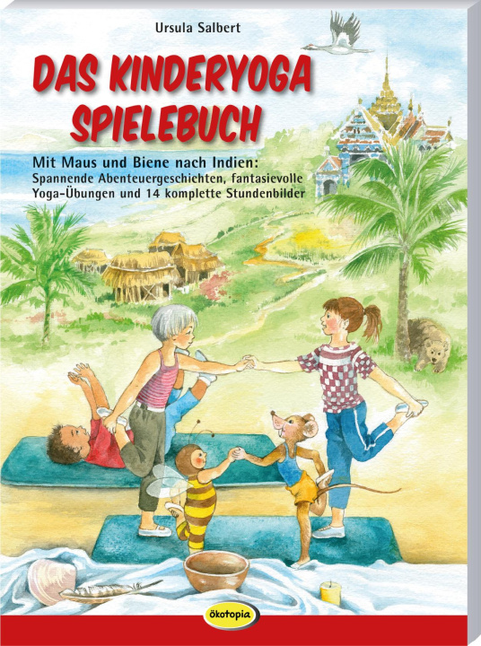 Książka Das Kinderyoga-Spielebuch Annie Meussen