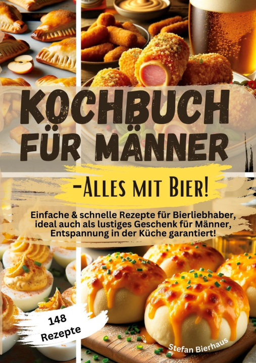 Knjiga Kochbuch für Männer-Alles mit Bier! 