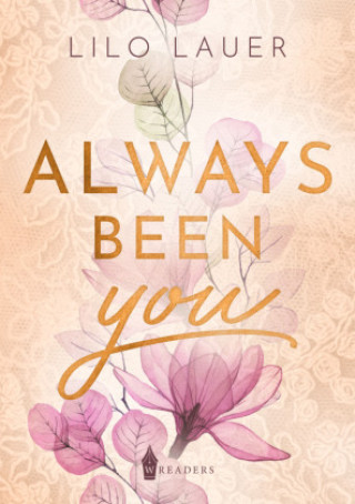 Knjiga Always been you Wreaders Verlag