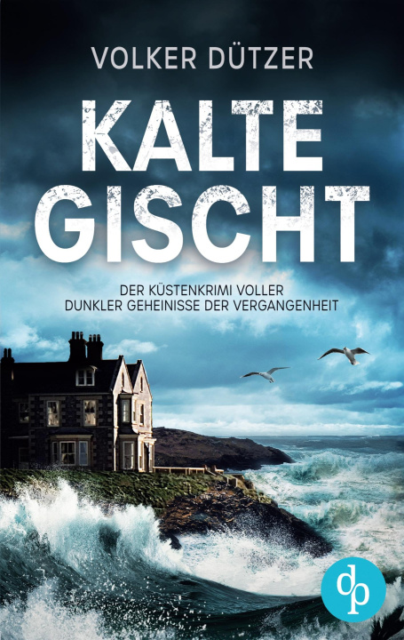 Knjiga Kalte Gischt Volker Dützer