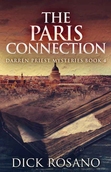 Knjiga The Paris Connection Dick Rosano