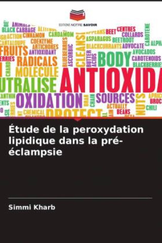 Boek Étude de la peroxydation lipidique dans la pré-éclampsie Simmi Kharb