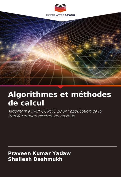 Knjiga Algorithmes et méthodes de calcul Shailesh Deshmukh