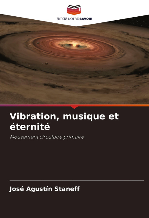 Knjiga Vibration, musique et éternité José Agustín Staneff