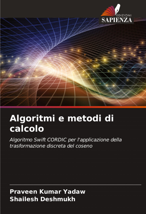 Knjiga Algoritmi e metodi di calcolo Shailesh Deshmukh