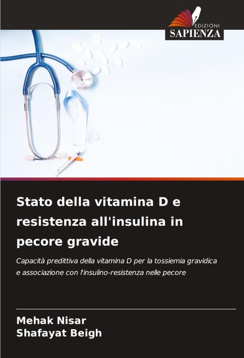 Knjiga Stato della vitamina D e resistenza all'insulina in pecore gravide Shafayat Beigh