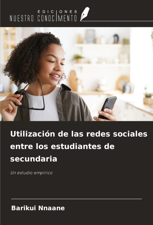 Libro Utilización de las redes sociales entre los estudiantes de secundaria 