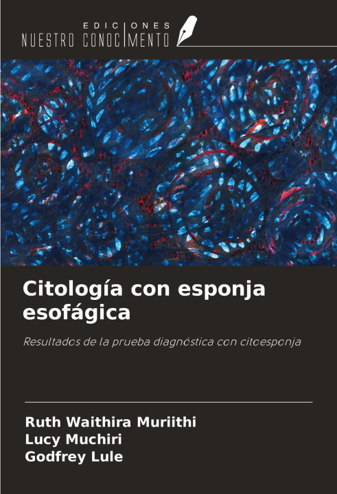 Libro Citología con esponja esofágica Lucy Muchiri