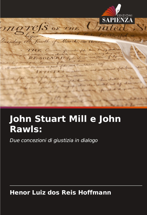 Knjiga John Stuart Mill e John Rawls: Henor Luiz dos Reis Hoffmann
