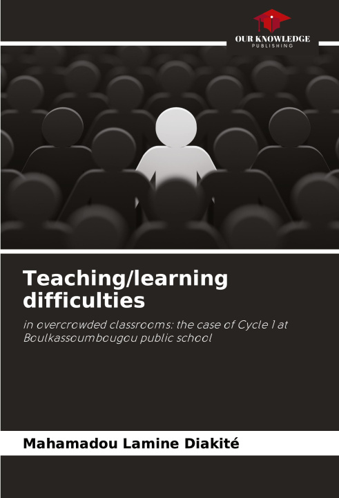 Knjiga Teaching/learning difficulties Mahamadou Lamine Diakité