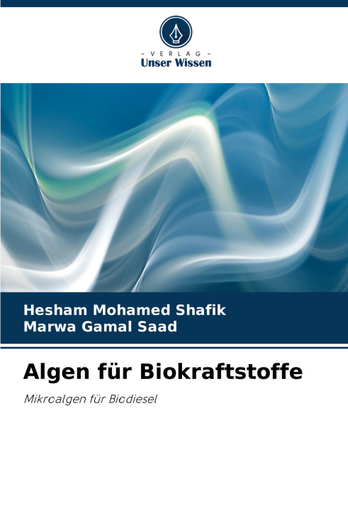 Libro Algen für Biokraftstoffe Marwa Gamal Saad