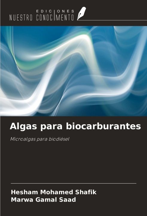Knjiga Algas para biocarburantes Marwa Gamal Saad