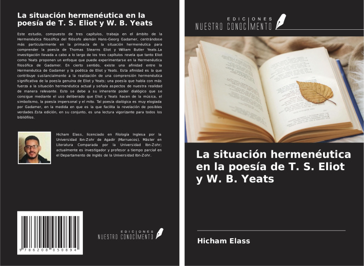 Boek La situación hermenéutica en la poesía de T. S. Eliot y W. B. Yeats 