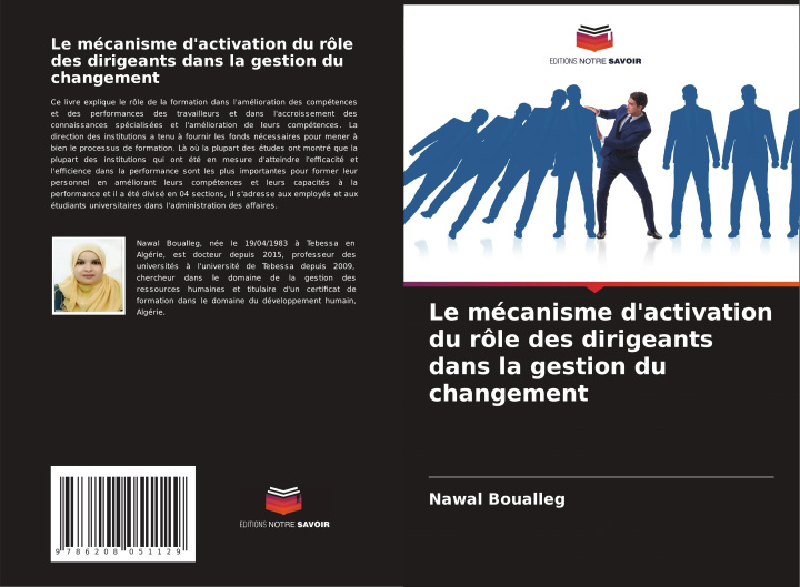 Libro Le mécanisme d'activation du rôle des dirigeants dans la gestion du changement Nawal Boualleg