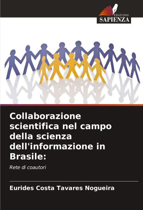 Boek Collaborazione scientifica nel campo della scienza dell'informazione in Brasile: Eurides Costa Tavares Nogueira