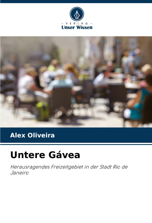 Buch Untere Gávea Alex Oliveira