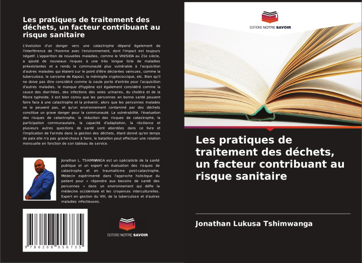 Boek Les pratiques de traitement des déchets, un facteur contribuant au risque sanitaire Jonathan Lukusa Tshimwanga