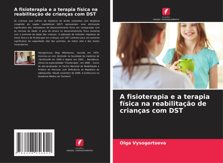 Boek A fisioterapia e a terapia física na reabilitaç?o de crianças com DST Olga Vysogortseva