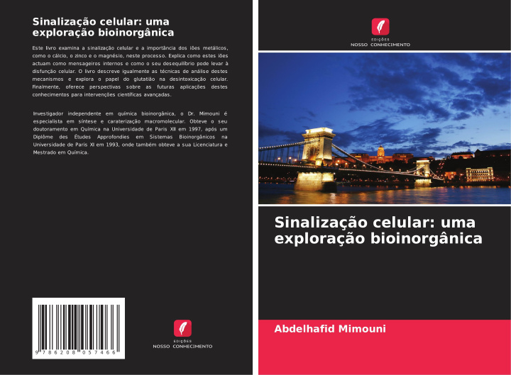Knjiga Sinalizaç?o celular: uma exploraç?o bioinorgânica Abdelhafid Mimouni