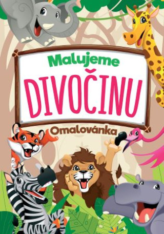 Buch Malujeme divočinu 