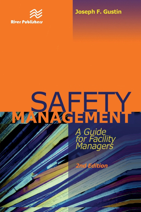 Kniha Safety Management Joseph F. Gustin