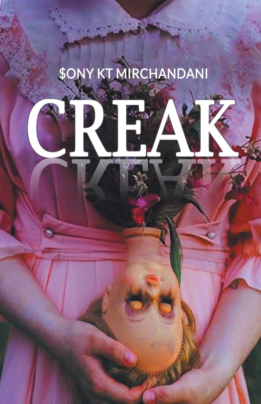 Kniha Creak Sony KT Mirchandani