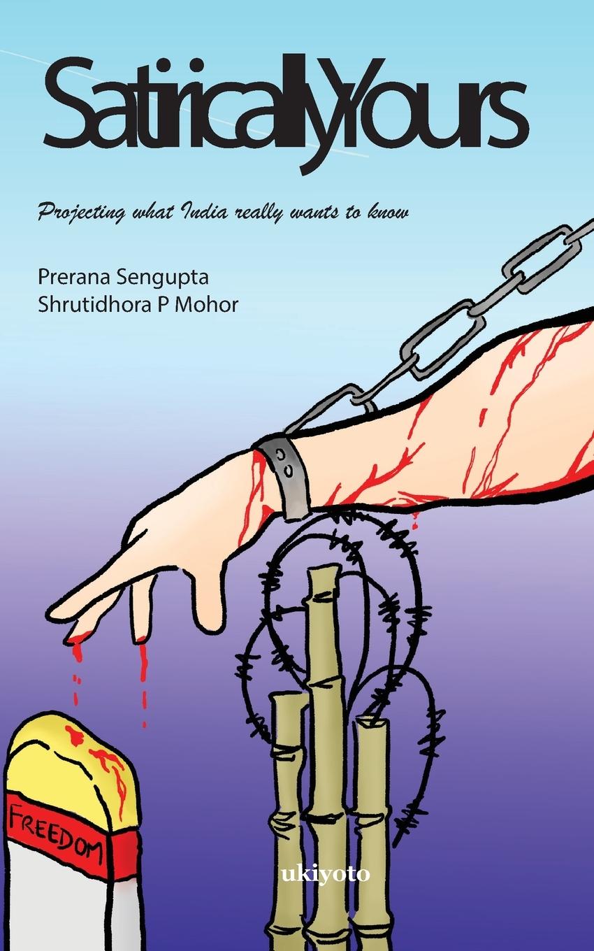 Knjiga Satirically Yours Shrutidhora P Mohor