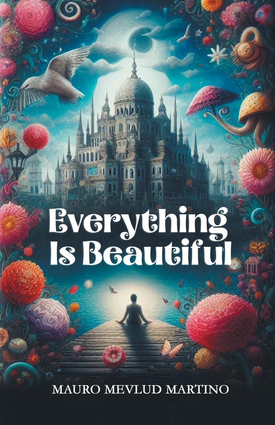 Knjiga Everything Is Beautiful Mauro Mevlud Martino