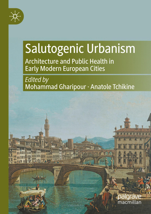 Buch Salutogenic Urbanism Mohammad Gharipour