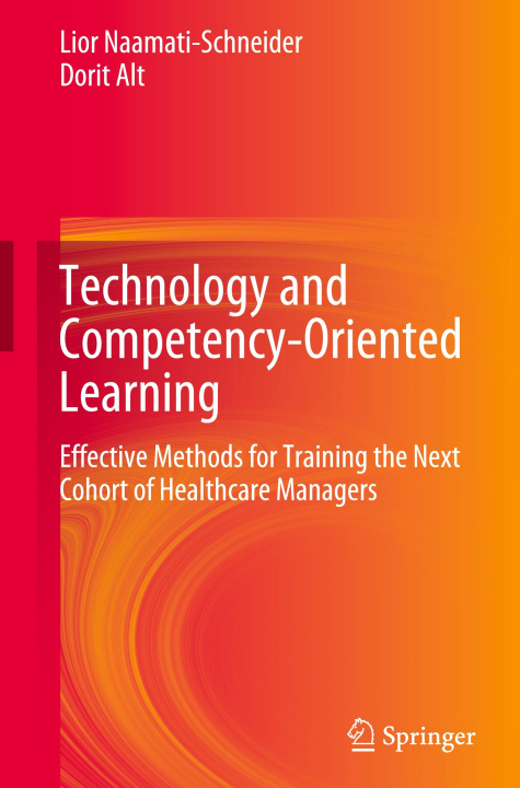 Knjiga Technology and Competency-Oriented Learning Lior Naamati-Schneider