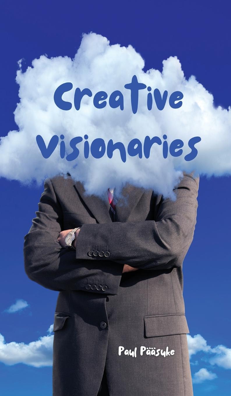 Knjiga Creative Visionaries Paul Pääsuke