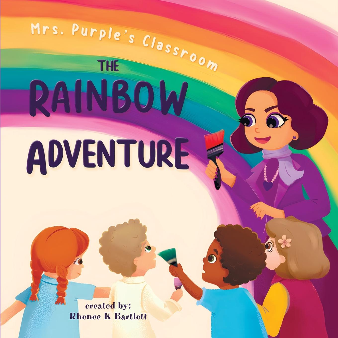Knjiga The Rainbow Adventure Rhenee K Bartlett