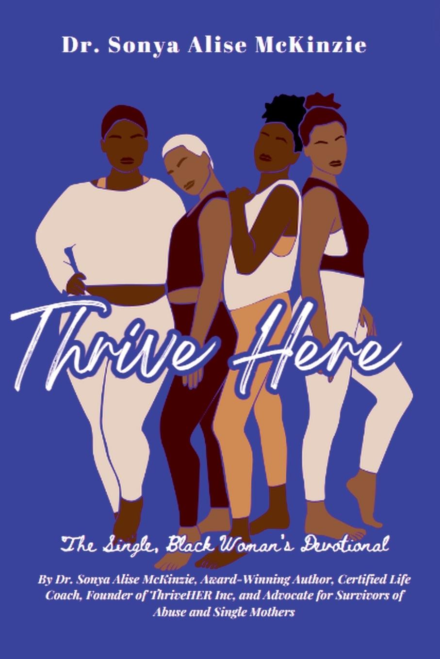 Knjiga Thrive HERE Sonya McKinzie