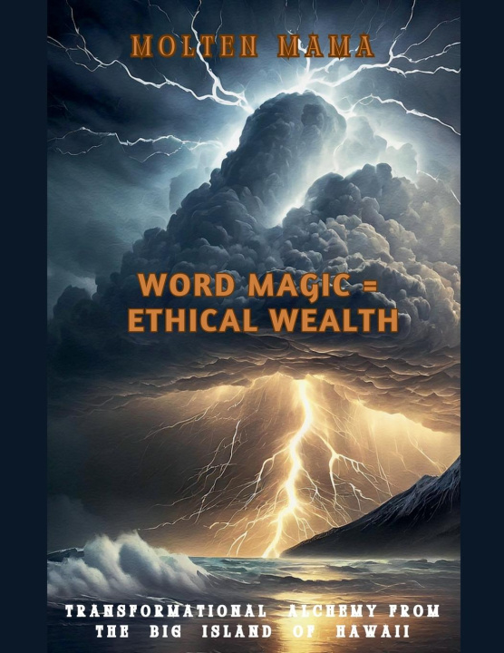 Knjiga Word Magic = Ethical Wealth Molten Mama