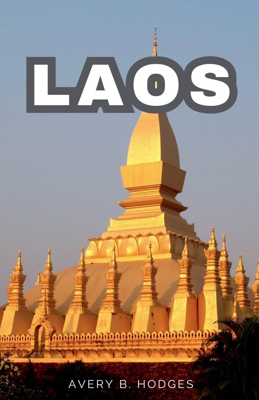Knjiga Laos AVERY B. HODGES