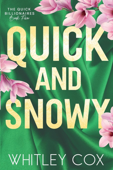 Knjiga Quick & Snowy Whitley Cox