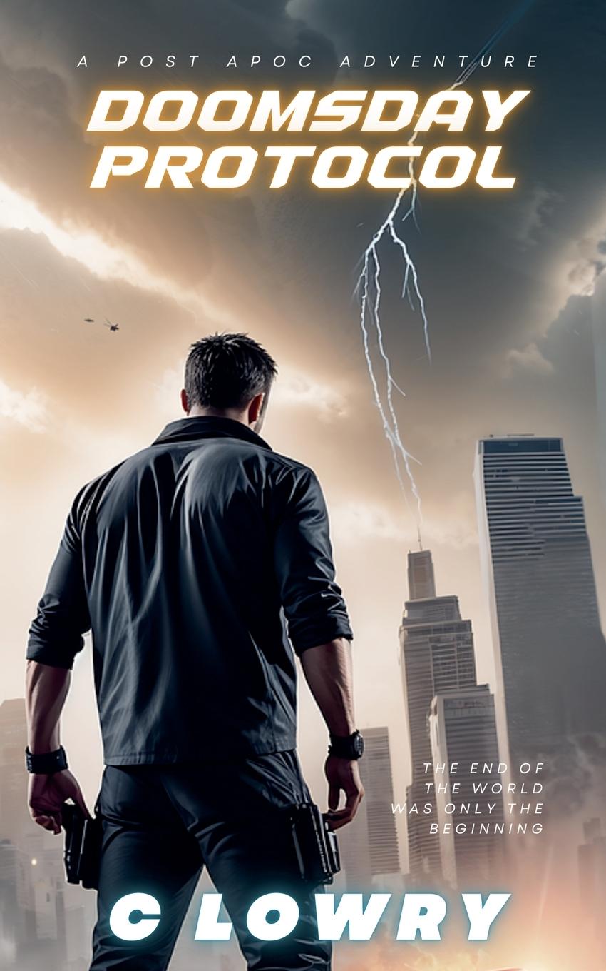 Knjiga Doomsday Protocol - a post apoc adventure C Lowry