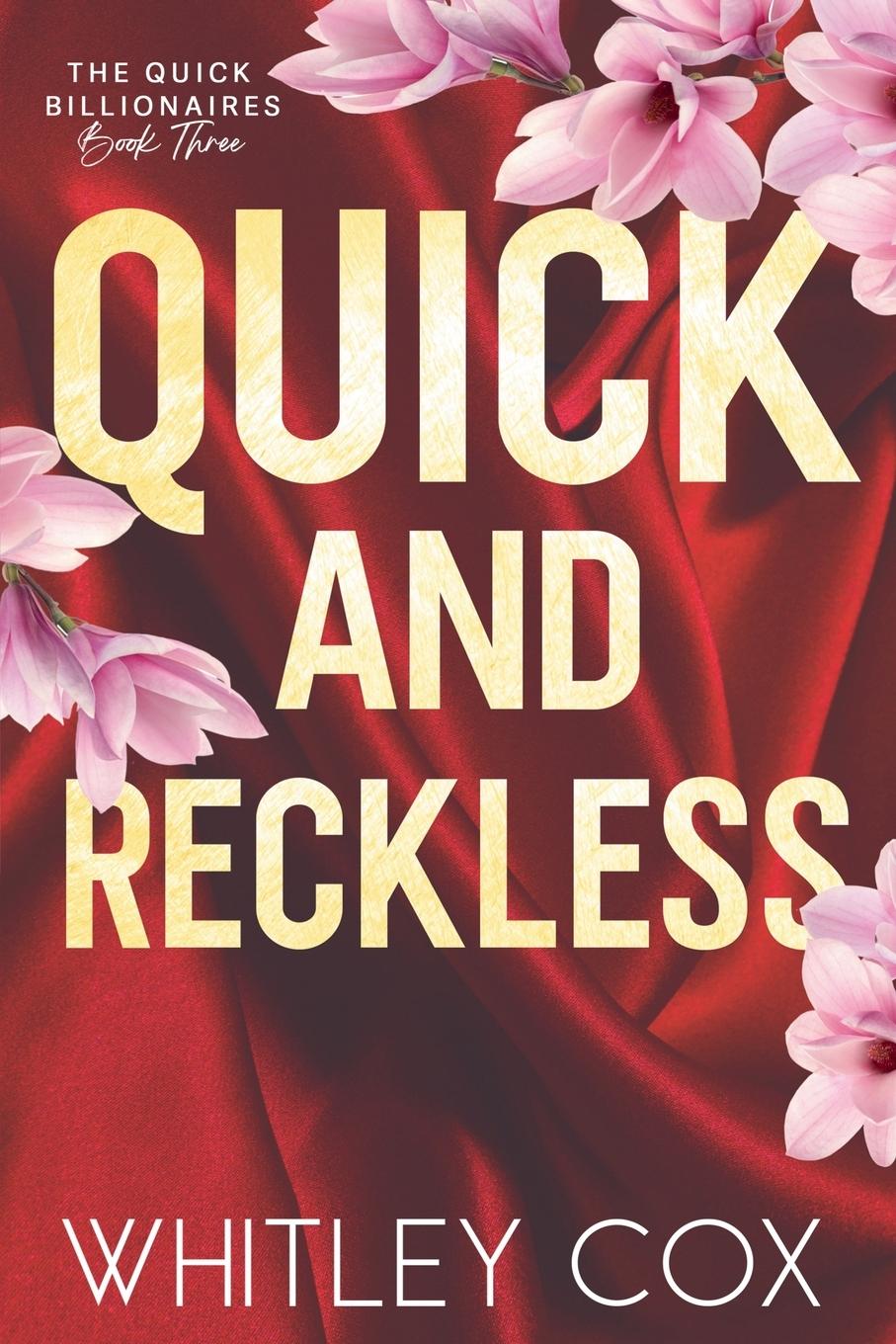 Knjiga Quick & Reckless Whitley Cox