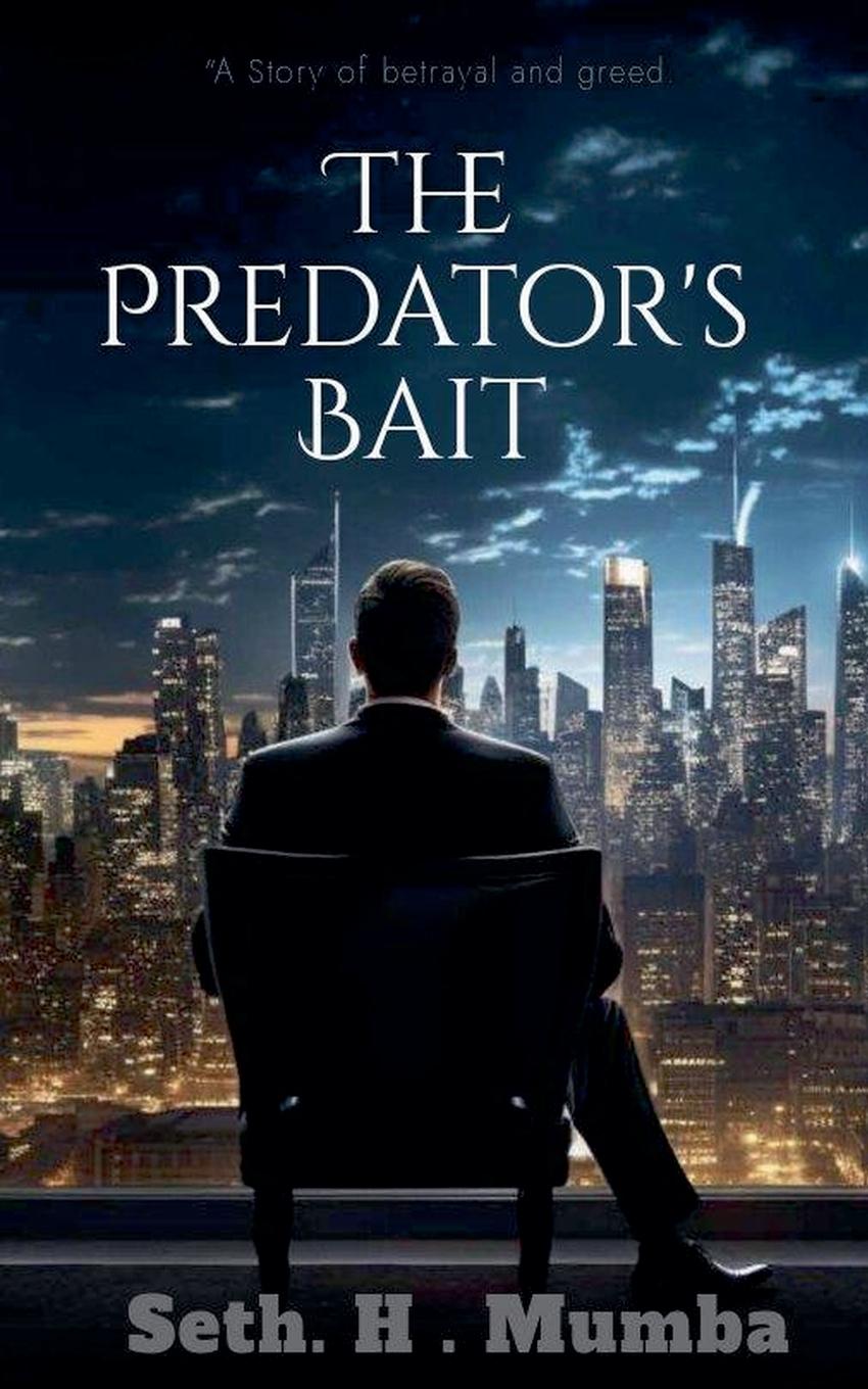 Knjiga The Predator's Bait Seth. H . Mumba