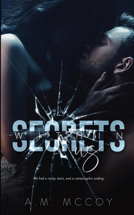 Book Secrets Within Us A.M. McCoy