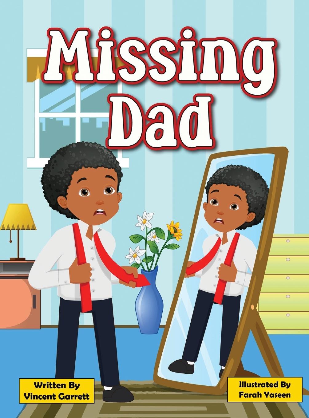 Knjiga Missing Dad Vincent Garrett